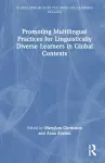 Promoting Multilingual Practices for Linguistically Diverse Learners in Global Contexts cover