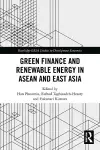 Green Finance and Renewable Energy in ASEAN and East Asia cover