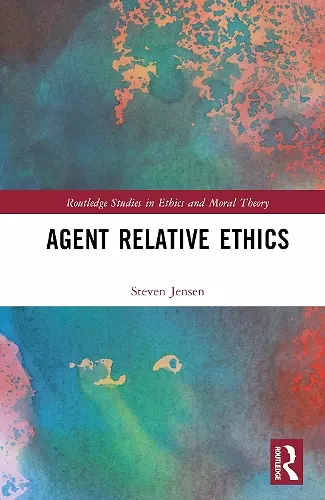Agent Relative Ethics cover