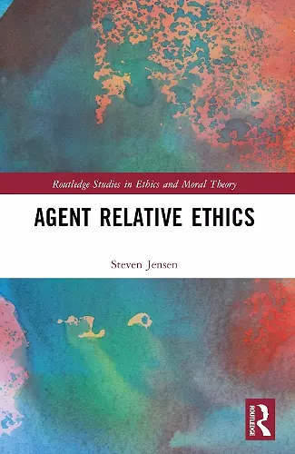 Agent Relative Ethics cover