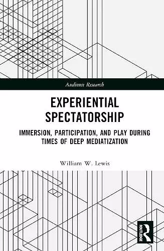 Experiential Spectatorship cover