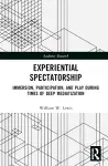 Experiential Spectatorship cover