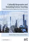 Culturally Responsive and Sustaining Science Teaching cover