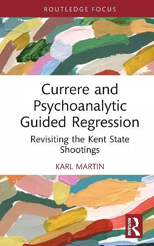 Currere and Psychoanalytic Guided Regression cover