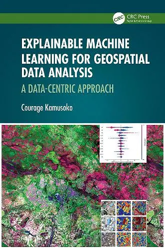 Explainable Machine Learning for Geospatial Data Analysis cover