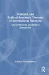 Positivist and Political-Economic Theories of International Relations cover