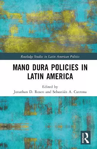 Mano Dura Policies in Latin America cover