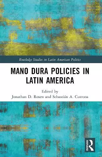 Mano Dura Policies in Latin America cover