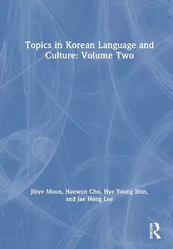 Topics in Korean Language and Culture: Volume Two cover