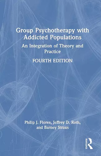 Group Psychotherapy with Addicted Populations cover