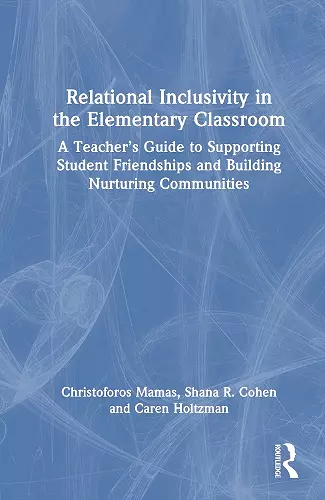 Relational Inclusivity in the Elementary Classroom cover