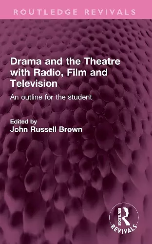 Drama and the Theatre with Radio, Film and Television cover