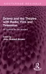 Drama and the Theatre with Radio, Film and Television cover