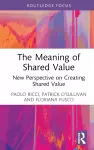 The Meaning of Shared Value cover