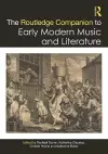 The Routledge Companion to Early Modern Music and Literature cover