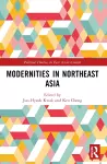 Modernities in Northeast Asia cover