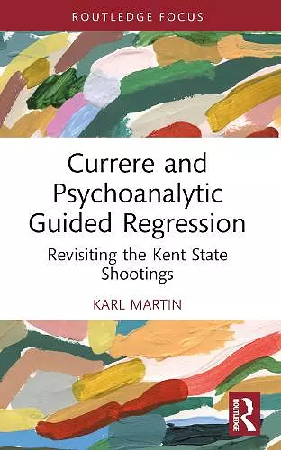 Currere and Psychoanalytic Guided Regression cover