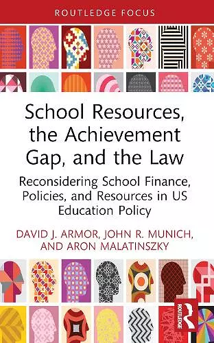 School Resources, the Achievement Gap, and the Law cover