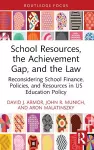 School Resources, the Achievement Gap, and the Law cover