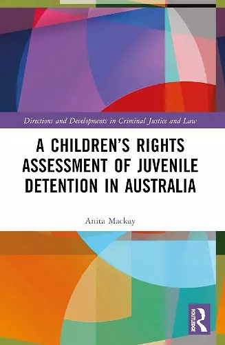 A Children’s Rights Assessment of Juvenile Detention in Australia cover
