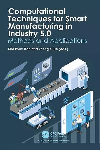 Computational Techniques for Smart Manufacturing in Industry 5.0 cover