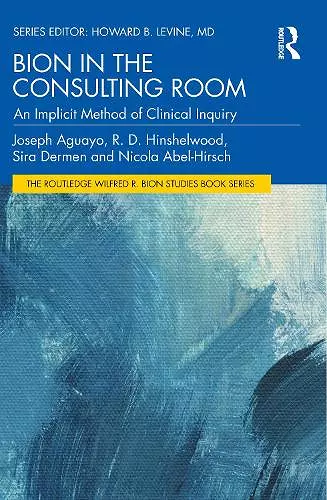 Bion in the Consulting Room cover