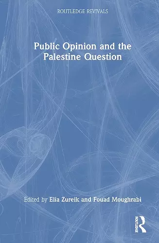 Public Opinion and the Palestine Question cover