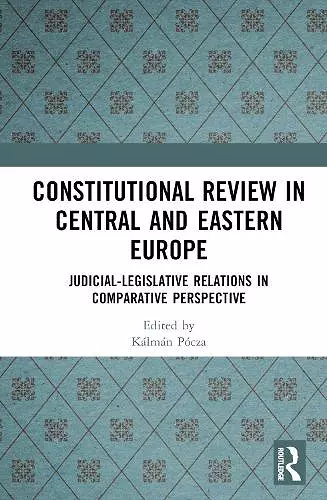 Constitutional Review in Central and Eastern Europe cover