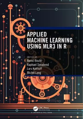 Applied Machine Learning Using mlr3 in R cover