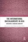 The International Baccalaureate in Asia cover