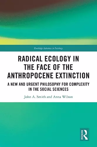 Radical Ecology in the Face of the Anthropocene Extinction cover