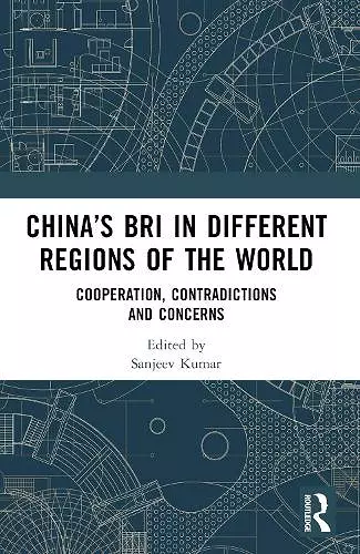 China’s BRI in Different Regions of the World cover