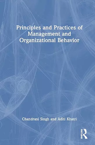 Principles and Practices of Management and Organizational Behavior cover