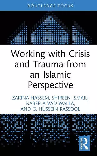 Working With Crisis and Trauma From an Islāmic Perspective cover