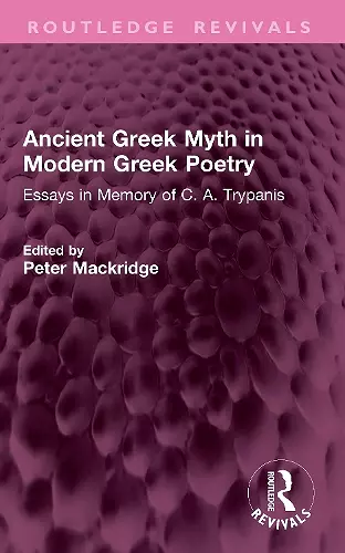 Ancient Greek Myth in Modern Greek Poetry cover
