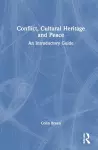 Conflict, Cultural Heritage and Peace cover