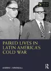 Paired Lives in Latin America's Cold War cover