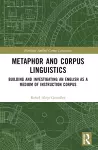 Metaphor and Corpus Linguistics cover
