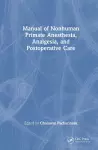 Manual of Nonhuman Primate Anesthesia, Analgesia, and Postoperative Care cover