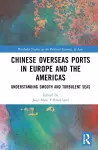 Chinese Overseas Ports in Europe and the Americas cover