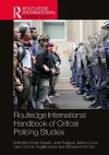 Routledge International Handbook of Critical Policing Studies cover