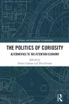 The Politics of Curiosity cover