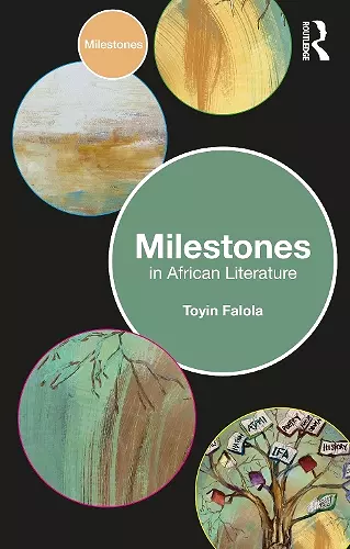 Milestones in African Literature cover