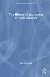 The History of Journalism in Latin America cover