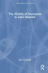 The History of Journalism in Latin America cover