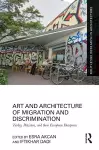 Art and Architecture of Migration and Discrimination cover