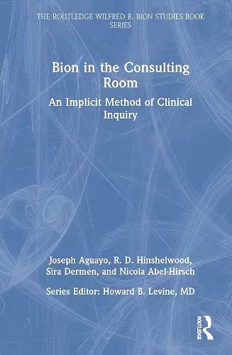 Bion in the Consulting Room cover