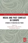 Media and Past Conflict in Europe cover