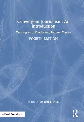 Convergent Journalism: An Introduction cover