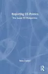 Reporting US Politics cover